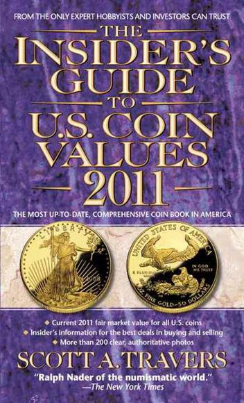 Insider&#39;s guide to u.s. coin v - SCOTT A TRAVERS