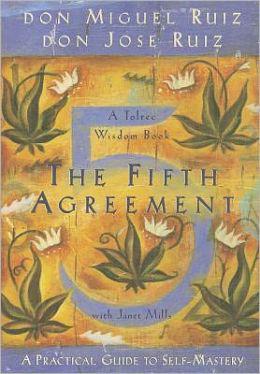 Fifth agreement - DON MIGUEL RUIZ - DON JOSE RUIZ