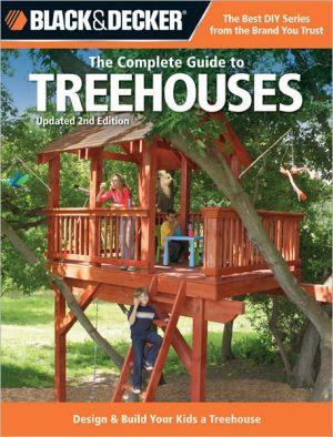 Complete guide to treehouses - PHILIP SCHMIDT