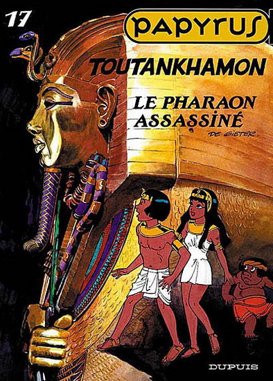 Toutankhamon le pharaon assassiné #17 - GIETER DE