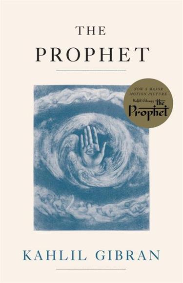 The Prophet - KHALIL GIBRAN