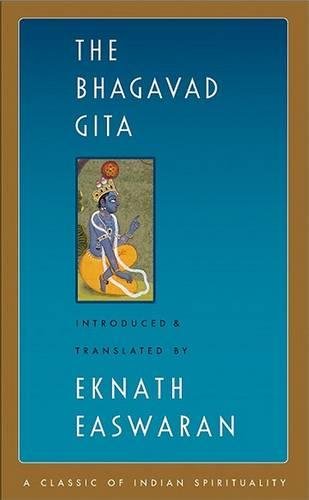 The Bhagavad Gita - EKNATH EASWARAN