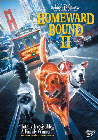 Homeward Bound 2: Lost in San Franscico (Retour au bercail 2: Perdus à San Francisco) - ELLIS DAVID R.