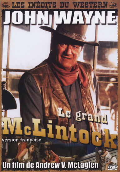 Le Grand Mclintock - ANDREW V MCLAGLEN