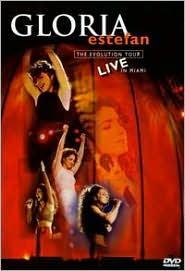 Evolution Tour :Live in Miami - ESTEFAN GLORIA