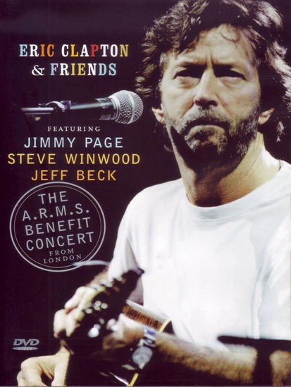 A.R.M.S.  Benefit Concert - CLAPTON ERIC & FRIENDS