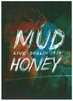 Live in berlin, 1988 - MUDHONEY
