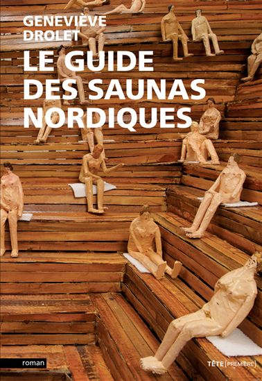 Guide des saunas nordiques - GENEVIÈVE DROLET