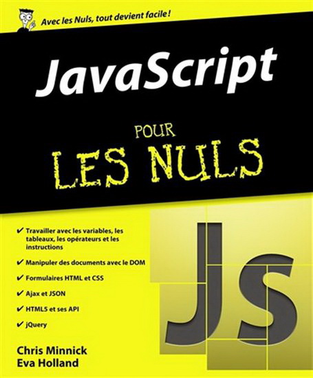JavaScript pour les nuls - EVA HOLLAND - CHRIS MINNICK