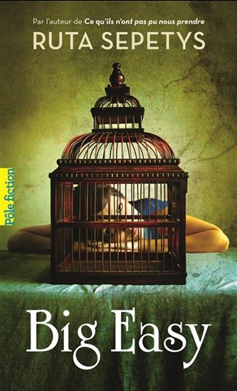 Big Easy - RUTA SEPETYS
