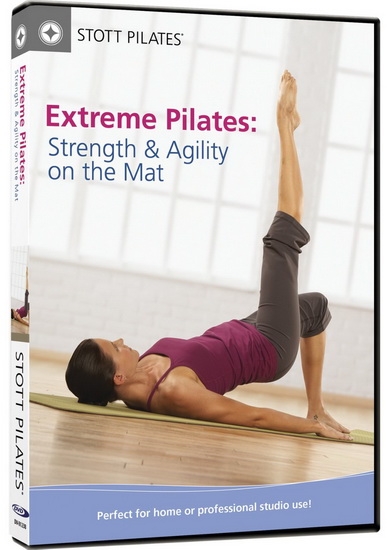 Pilates: Extreme Pilates - STOTT PILATES