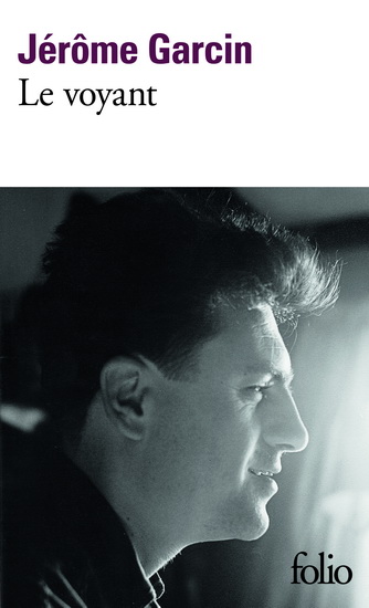 Le Voyant - JÉRÔME GARCIN