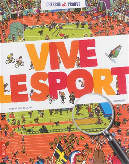 Vive le sport - JEAN-MICHEL BILLIOUD - LOÏC MÉHÉE