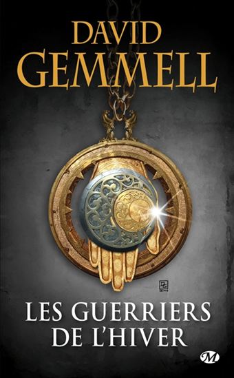 Les Guerriers de l'hiver N. éd. - DAVID GEMMELL