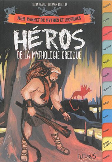 Héros de la mythologie grecque - BENJAMIN BACHELIER - FABIEN CLAVEL