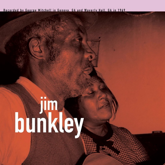 George Mitchell Collection (Vinyl) - JIM BUNKLEY & GEORGE HENRY BUSSEY