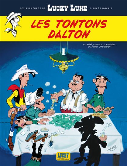 Les Tontons Dalton #06 - ACHDÉ - LAURENT GERRA - JACQUES PESSIS