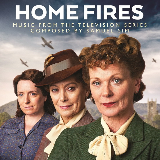 Home Fires (Music From The Television Series) - SIM SAMUEL