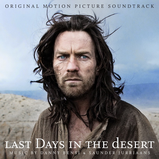 Last Days In The Desert - BENSI DANNY - JURRIAANS SAUNDER