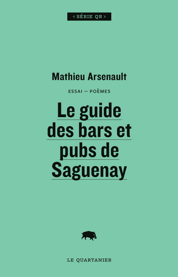 Le Guide des bars et pubs de Saguenay - MATHIEU ARSENAULT