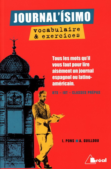 Journal&#39;isimo : vocabulaire et exercices N. éd. - ALAIN GUILLDOU - ISABELLE PONS