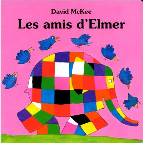 Les Amis d&#39;Elmer - DAVID MCKEE