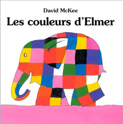 Les Couleurs d'Elmer - DAVID MCKEE