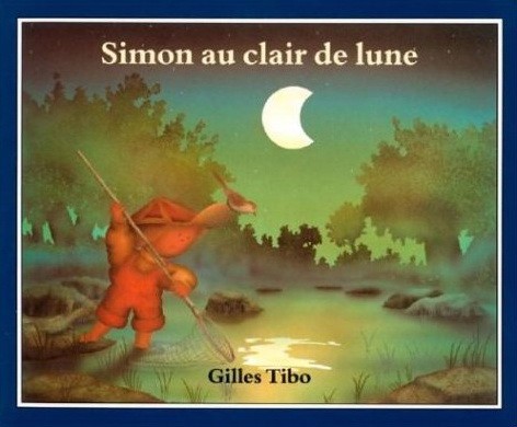 Simon au clair de lune   Ord:$6.99 - GILLES TIBO