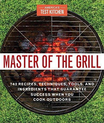 Master of the grill - AMERICA'S TEST KITCHEN