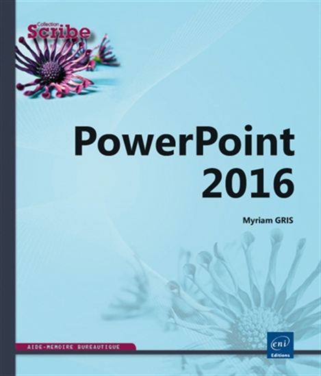 PowerPoint 2016 - MYRIAM GRIS
