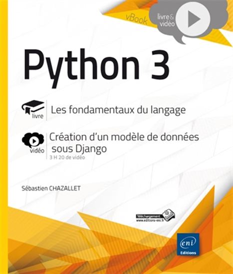 Python 3 : les fondamentaux du langage : création d'un modèle de données sous Django - SÉBASTIEN CHAZALLET