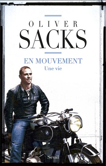 En mouvement : une vie - OLIVER SACKS