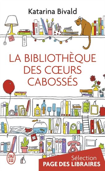 La Bibliothèque des coeurs cabossés - KATARINA BIVALD