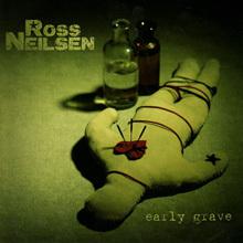 Early Grave - NEILSEN ROSS