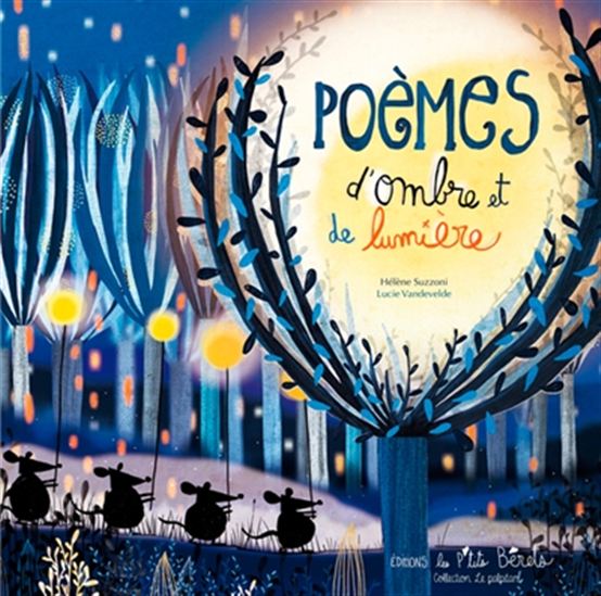 Poèmes d&#39;ombre et de lumière - HÉLÈNE SUZZONI - LUCIE VANDEVELDE