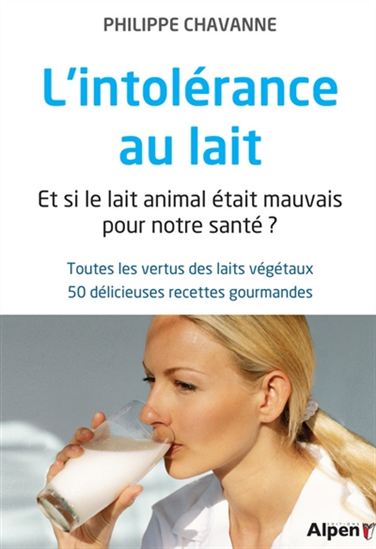 L&#39;Intolérance au lait - PHILIPPE CHAVANNE