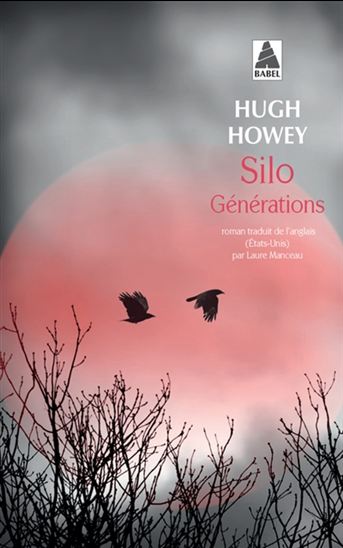 Silo : générations - HUGH HOWEY