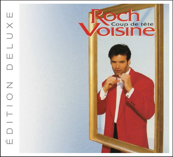 Coup De Tête (Édition Deluxe) - VOISINE ROCH