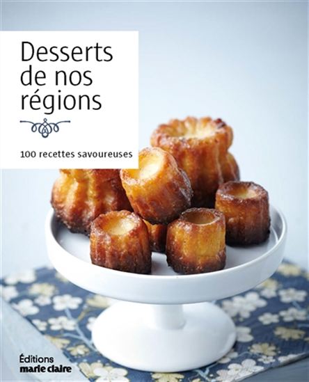 Desserts de nos régions - COLLECTIF