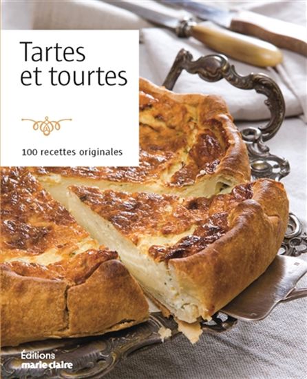 Tartes et tourtes des quatre saisons - COLLECTIF