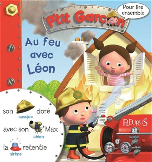 Au feu avec Léon le pompier - ALEXIS NESME & AL