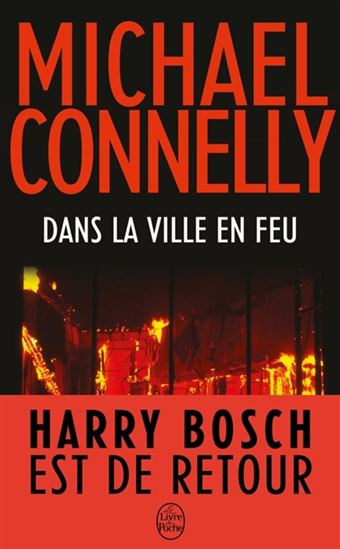 Dans la ville en feu - MICHAEL CONNELLY