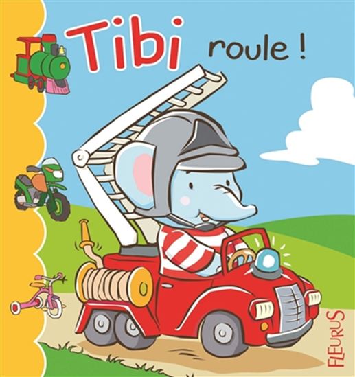 Tibi roule - EMILIE BEAUMONT - JACK BEAUMONT
