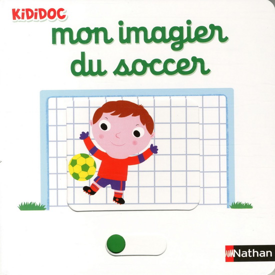 Mon imagier du soccer - NATHALIE CHOUX