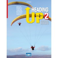 Heading Up 2: Enriched English as a Second Language: Secondary, Cycle Two, Year Two - LUC PERRON - ANNIE DUMAY
