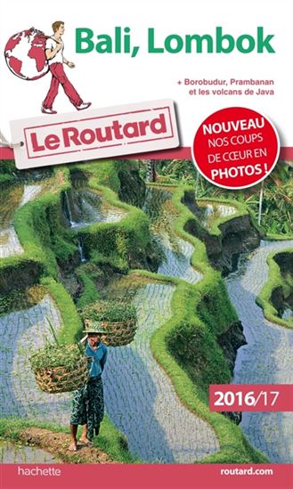 Bali, Lombok : + Borobudur, Prambanan et les volcans de Java 2016/17 - PHILIPPE GLOAGUEN