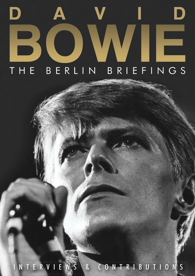 Berlin Briefings (Dvd) - BOWIE DAVID