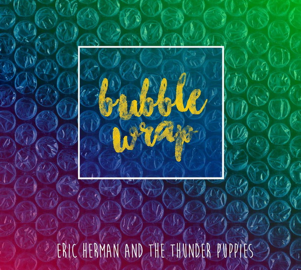 Bubble Wrap - HERMAN ERIC