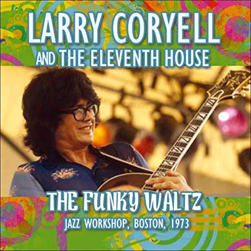 The Funky Waltz - CORYELL LARRY