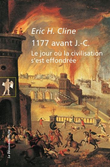 1177 avant J.-C. : le jour où la civilisation s&#39;est effondrée - ERIC H CLINE